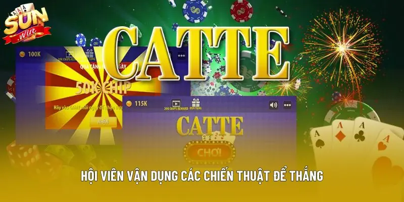 Hội viên vận dụng các chiến thuật để thắng Hội viên vận dụng các chiến thuật để thắng