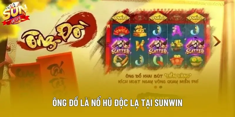 Ông đồ là nổ hũ độc lạ tại Sunwin