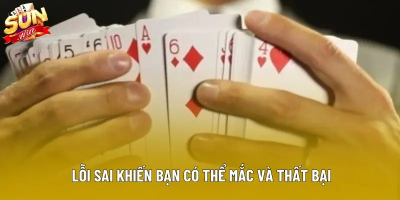 Lỗi sai khiến bạn có thể mắc và thất bại