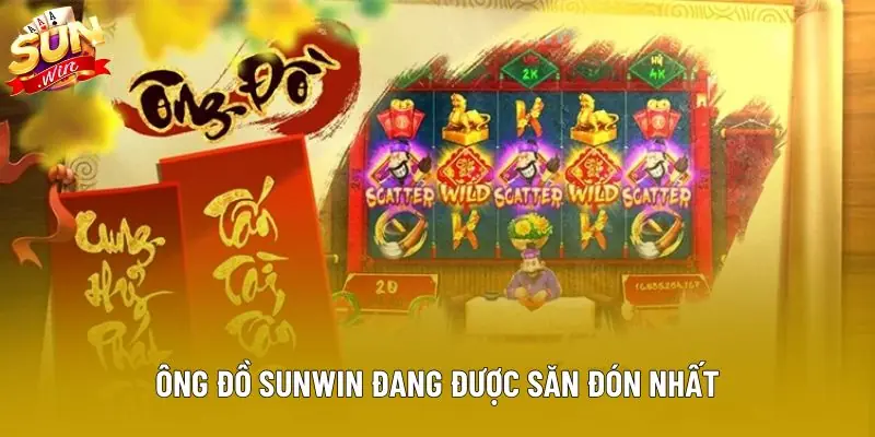Ông đồ sunwin đang được săn đón nhất Ông đồ sunwin đang được săn đón nhất
