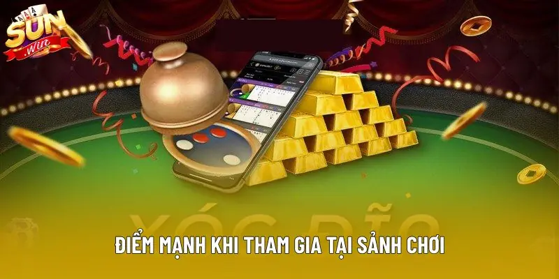 Điểm mạnh khi tham gia tại sảnh chơi Điểm mạnh khi tham gia tại sảnh chơi