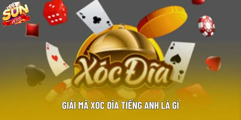Giải mã xóc đĩa tiếng Anh là gì Giải mã xóc đĩa tiếng Anh là gì
